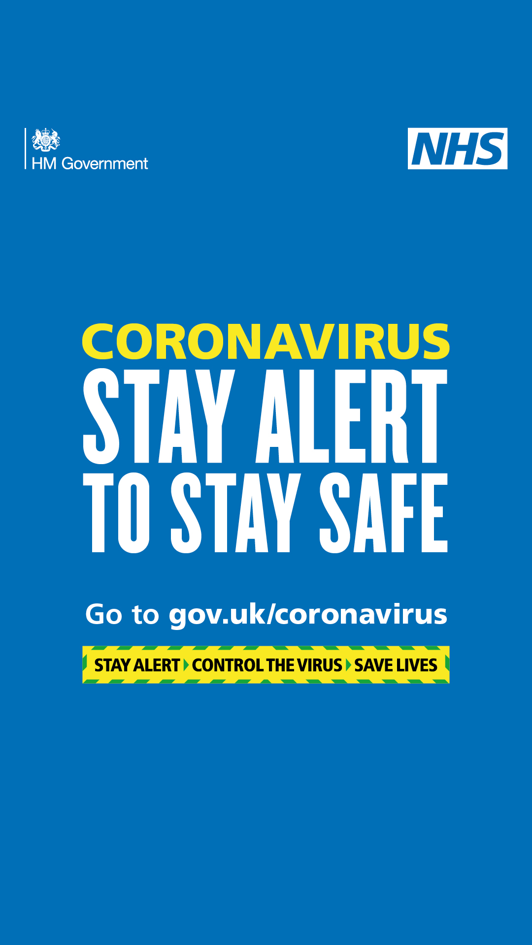 Coronavirus - Stay Alert, Stay Safe, Save Lives